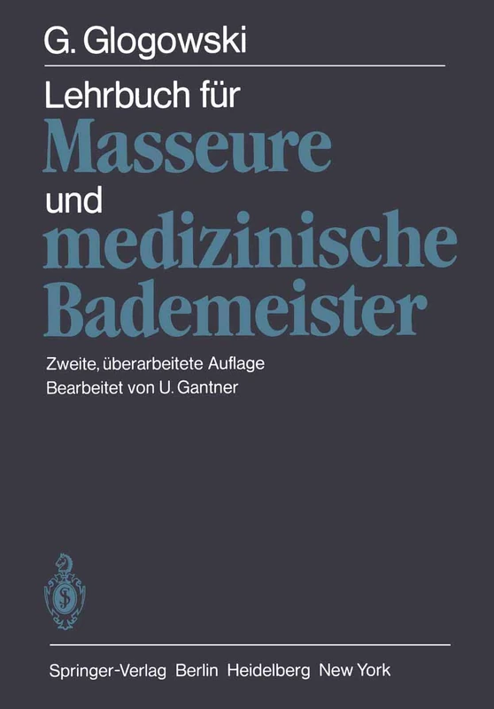Lehrbuch für Masseure und medizinische Bademeister