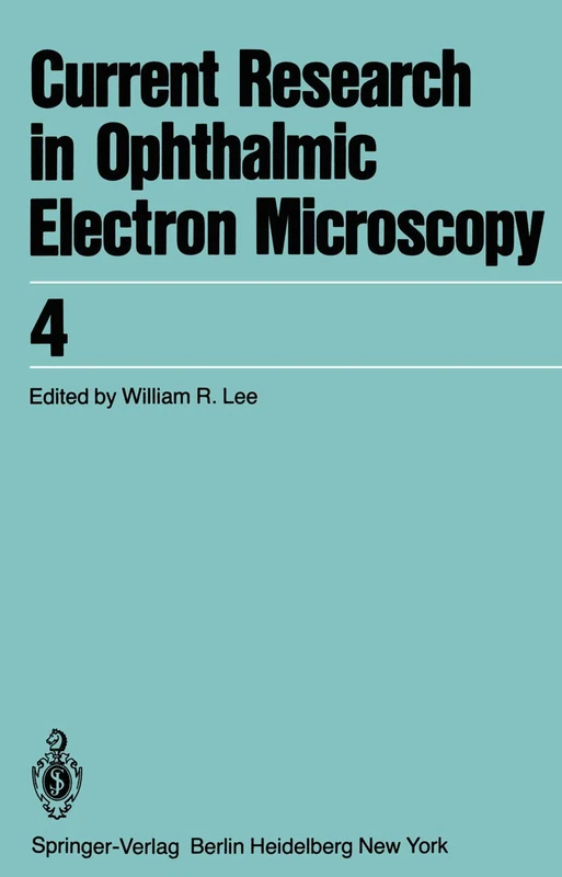 Transactions of the 8th Annual Meeting of the European Club for Ophthalmic Fine Structure in West Berlin, March 28 and 29,1980: 4 (Current Research in Ophthalmic Electron Microscopy, 4) - Image 1