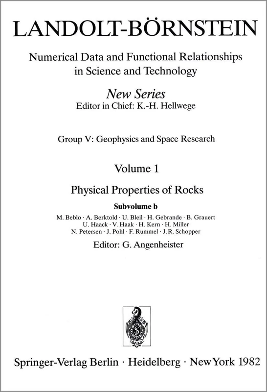 Physical Properties of Rocks: 1b (Landolt-Börnstein: Numerical Data and Functional Relationships in Science and Technology - New Series, 1b)