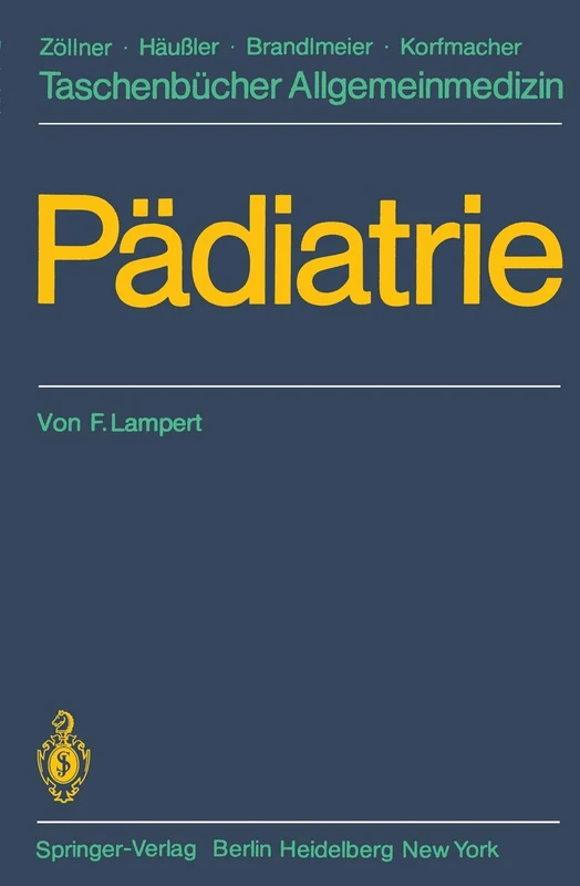 Pädiatrie (Taschenbücher Allgemeinmedizin)