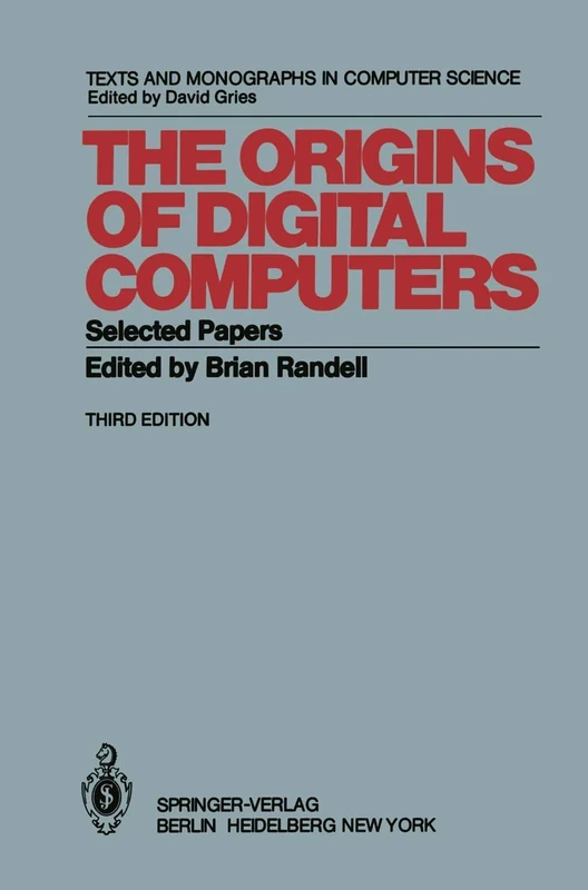 The Origins of Digital Computers: Selected Papers (Monographs in Computer Science) - Image 1
