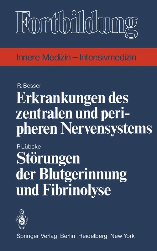 Erkrankungen des zentralen und peripheren Nervensystems / Störungen der Blutgerinnung und Fibrinolyse (Fortbildung)