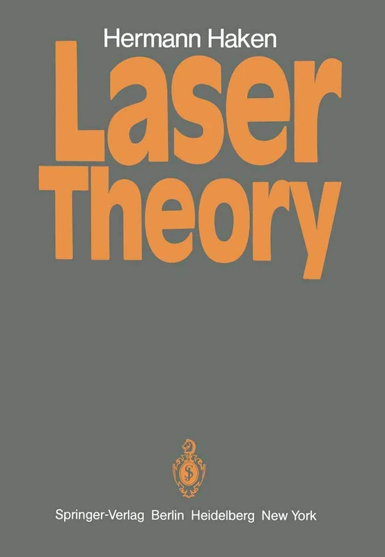 Springer Laser Theory - Classic Physics Textbook for Students