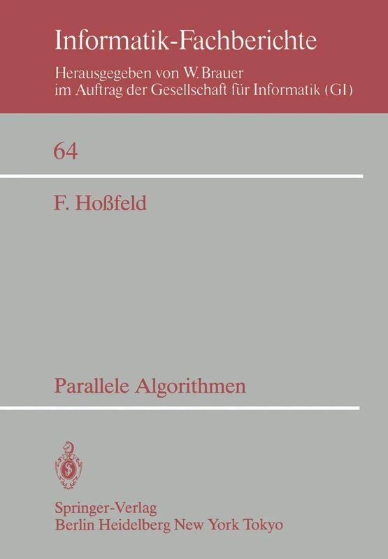 Parallele Algorithmen: 64 (Informatik-Fachberichte, 64)