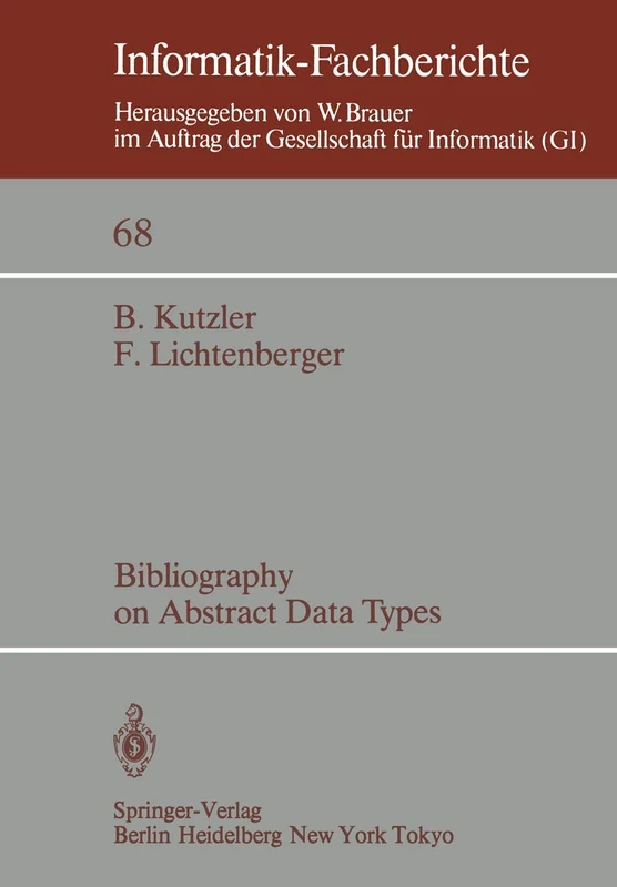 Bibliography on Abstract Data Types: 68 (Informatik-Fachberichte, 68) - Image 1