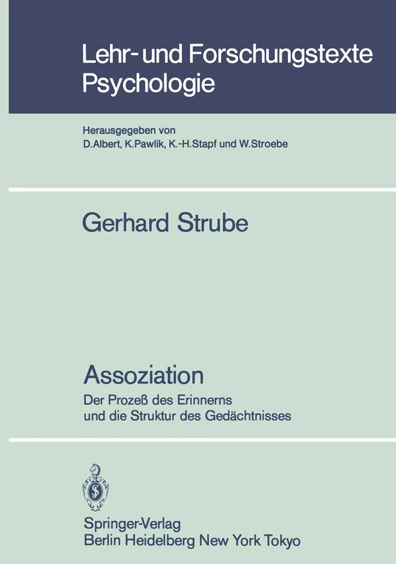 Assoziation: Der Prozeß des Erinnerns und die Struktur des Gedächtnisses: 6 (Lehr- und Forschungstexte Psychologie, 6) - Image 1
