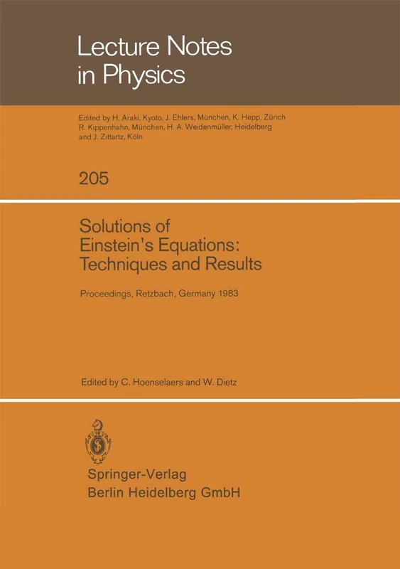 Solutions of Einstein’s Equations: Techniques and Results: Proceedings of the International Seminar on Exact Solutions of Einstein’s Equations Held in ... 1983: 205 (Lecture Notes in Physics, 205) - Image 1