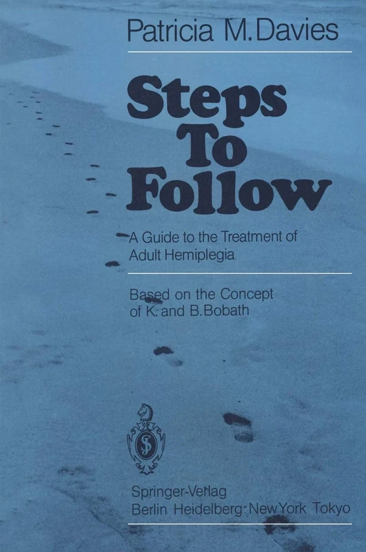 Steps to Follow: Guide to the Treatment of Adult Hemiplegia