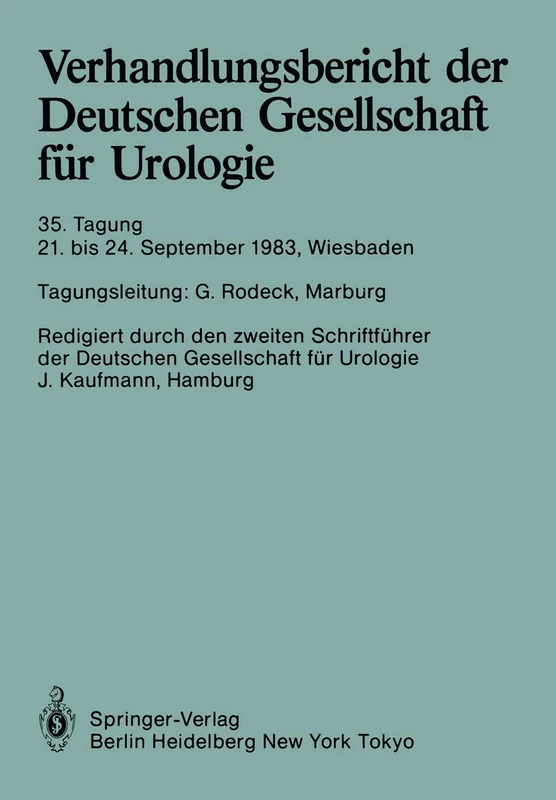 Verhandlungsbericht der Deutschen Gesellschaft für Urologie: 21. bis 24. September 1983, Wiesbaden: 35