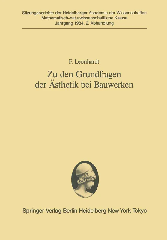 Zu den Grundfragen der Ästhetik bei Bauwerken: Vorgetragen in der Sitzung vom 23. April 1983: 1984 / 2 (Sitzungsberichte der Heidelberger Akademie der Wissenschaften, 1984 / 2) - Image 1