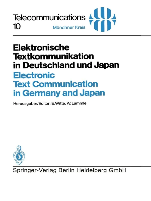Elektronische Textkommunikation in Deutschland und Japan / Electronic Text Communication in Germany and Japan: Konzepte, Anwendungen, Soziale ... Strategies: 58 (Structure and Bonding, 58)