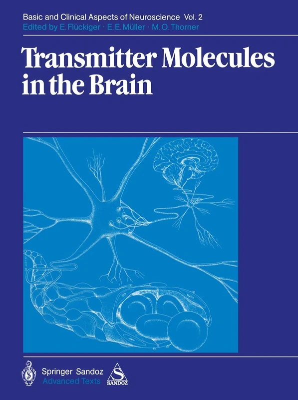 Transmitter Molecules in the Brain: Part I: Biochemistry of Transmitter Molecules Part II: Function and Dysfunction: 2 (Basic and Clinical Aspects of Neuroscience, 2)