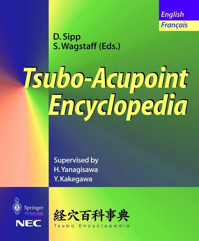 Tsubo-Acupoint Encyclopedia: English/Francais