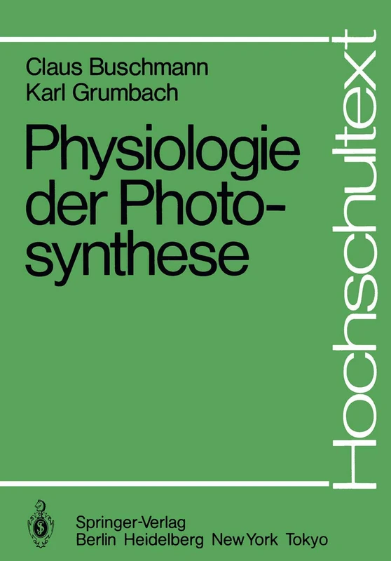 Physiologie der Photosynthese (Hochschultext)