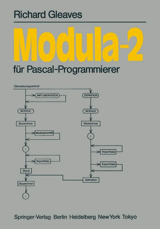 Modula-2: für Pascal-Programmierer (Informationstechnik und Datenverarbeitung)