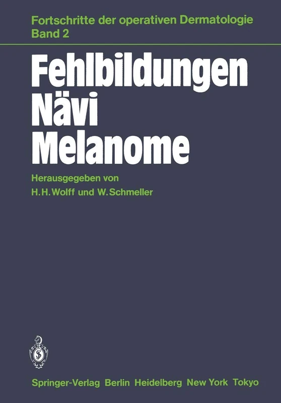 Fehlbildungen Nävi Melanome: 2 (Fortschritte der operativen und onkologischen Dermatologie, 2) - Image 1