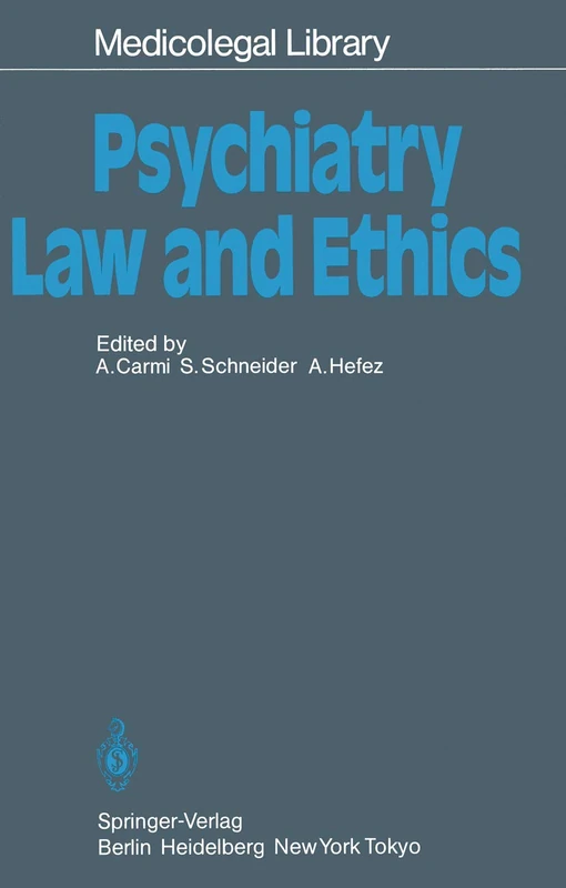 Psychiatry ― Law and Ethics: 5 (Medicolegal Library, 5)