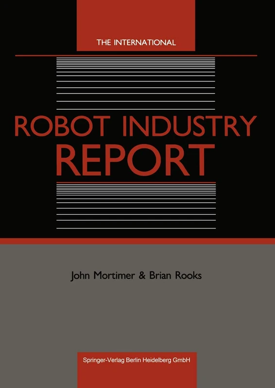 The International Robot Industry Report - Image 1
