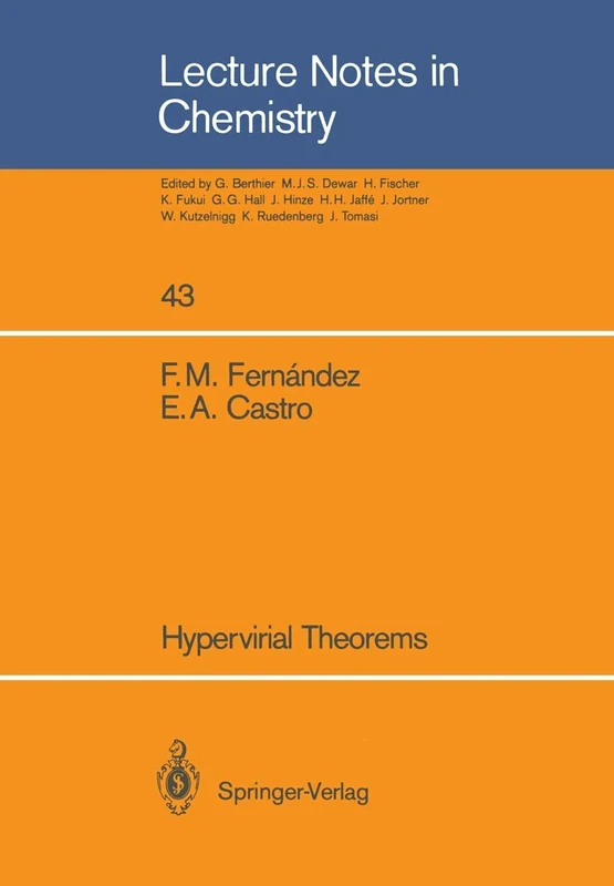 Hypervirial Theorems: 43 (Lecture Notes in Chemistry, 43)