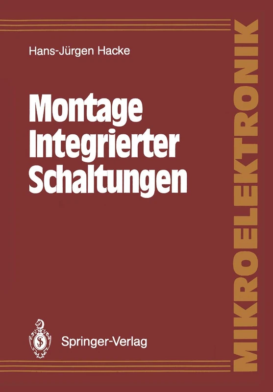 Montage Integrierter Schaltungen (Mikroelektronik)