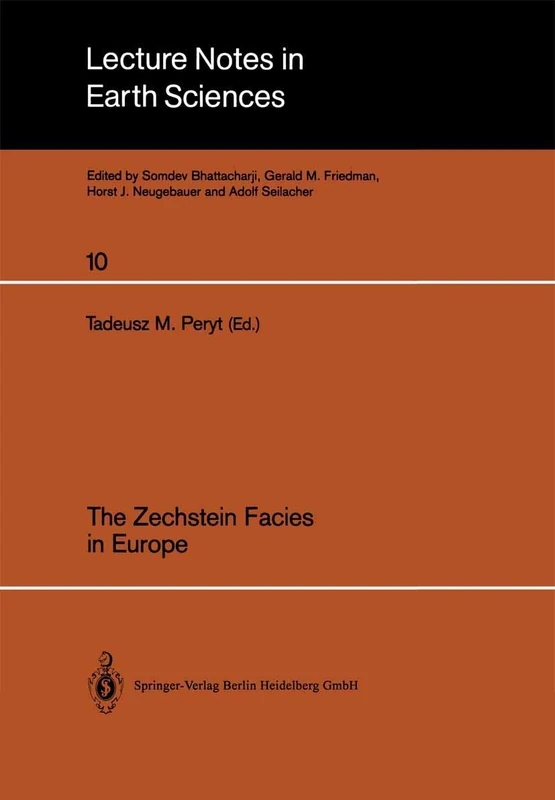 The Zechstein Facies in Europe: 10 (Lecture Notes in Earth Sciences, 10) - Image 1
