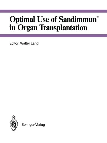 Optimal Use of Sandimmun® in Organ Transplantation