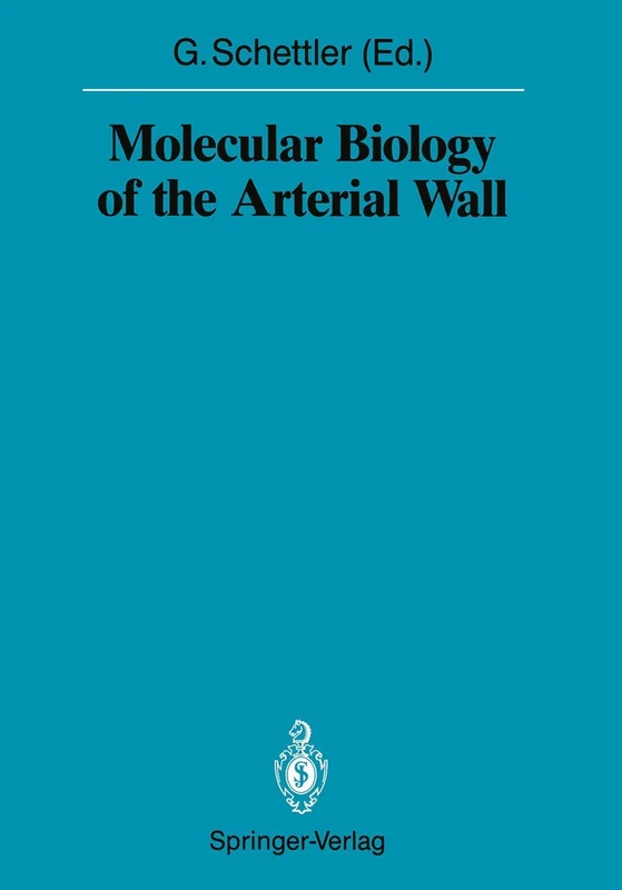 Molecular Biology of the Arterial Wall: 1987/88 / 1987/4 (Sitzungsberichte der Heidelberger Akademie der Wissenschaften, 1987/88 / 1987/4)