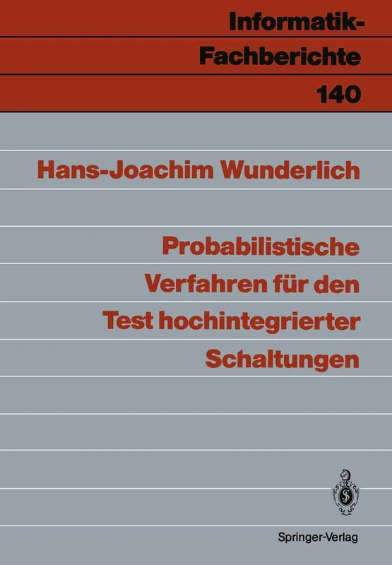 Probabilistische Verfahren für den Test hochintegrierter Schaltungen: 140 (Informatik-Fachberichte, 140) - Image 1