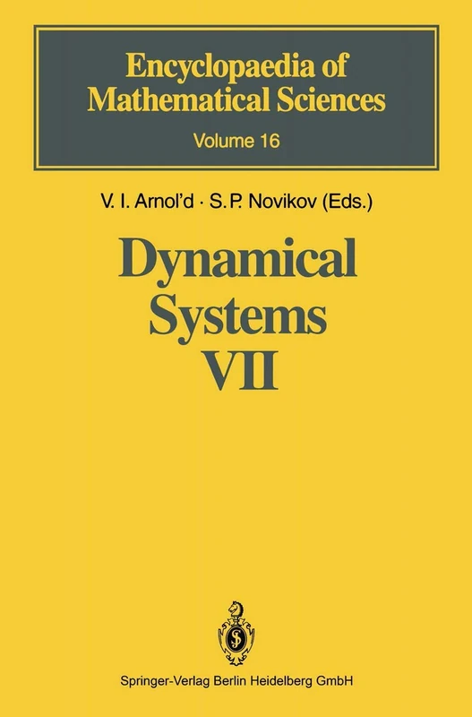 Dynamical Systems VII: Integrable Systems Nonholonomic Dynamical Systems: 16 (Encyclopaedia of Mathematical Sciences, 16)
