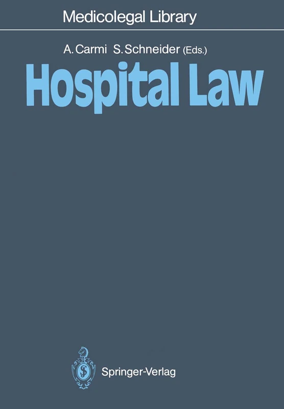 Hospital Law: 7 (Medicolegal Library, 7)