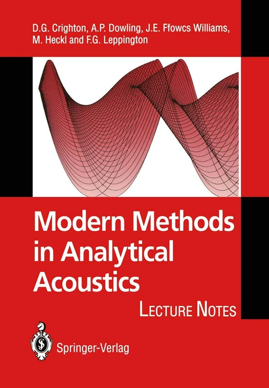 Modern Methods in Analytical Acoustics: Lecture Notes