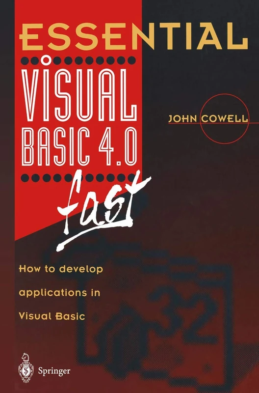 Essential Visual Basic 4.0 Fast: How to Develop Applications in Visual Basic (Essential Series)