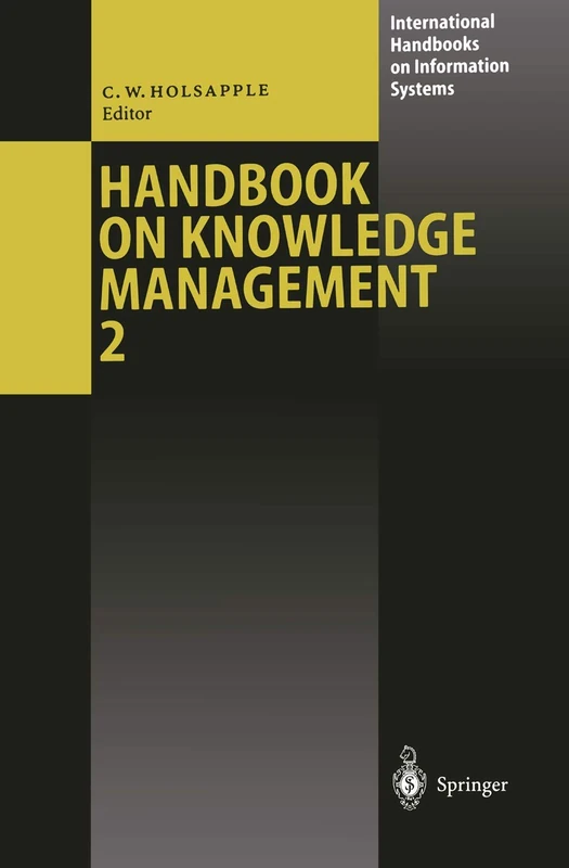 Springer Handbook on Knowledge Management 2 - Knowledge Directions