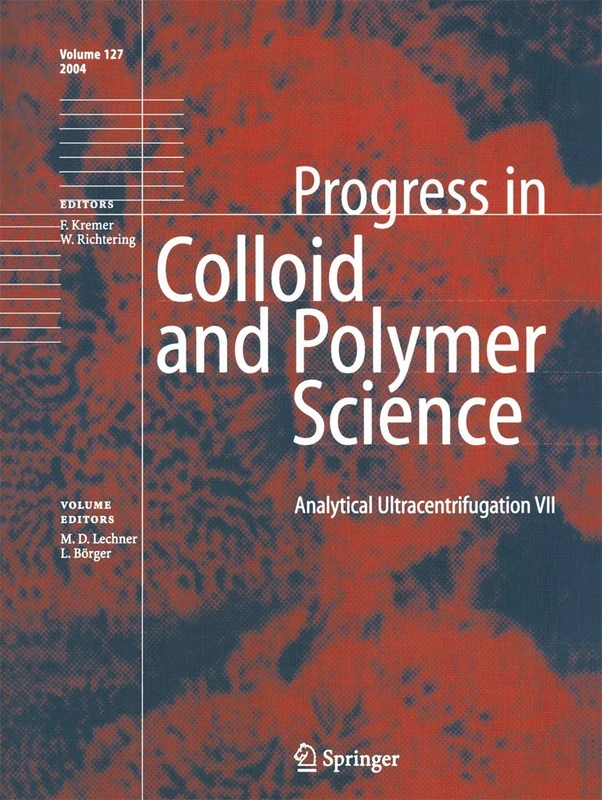 Analytical Ultracentrifugation VII: 127 (Progress in Colloid and Polymer Science, 127)
