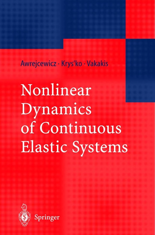 Nonlinear Dynamics of Continuous Elastic Systems - Image 1