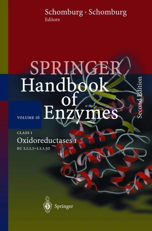 Class 1 Oxidoreductases I: EC 1.1.1.1 - 1.1.1.50: 16 (Springer Handbook of Enzymes, 16)