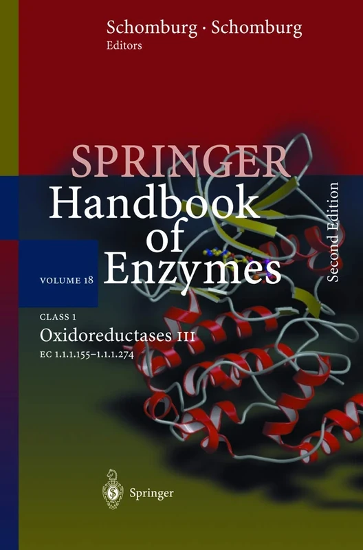 Class 1 . Oxidoreductases III: EC 1.1.1.155 - 1.1.1.274: 18 (Springer Handbook of Enzymes, 18)