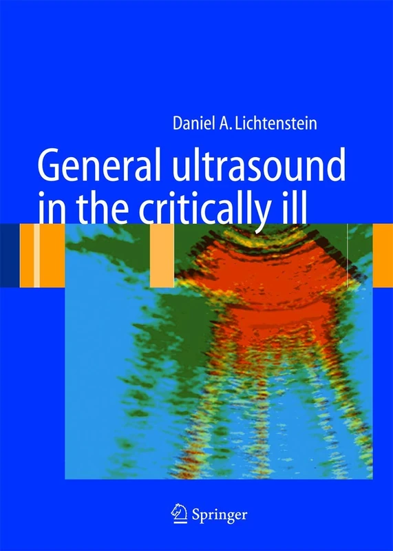 General ultrasound in the critically ill: with 247 Figures