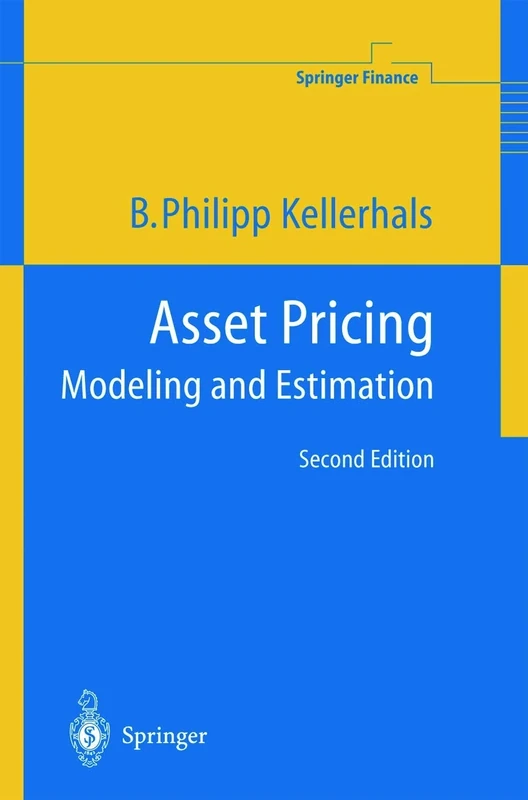 Asset Pricing: Modeling and Estimation (Springer Finance)
