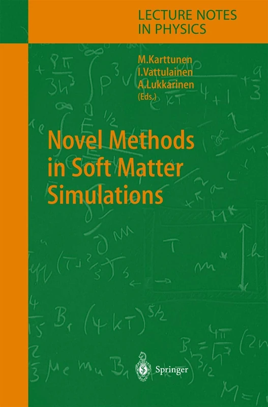 Novel Methods in Soft Matter Simulations: 640 (Lecture Notes in Physics, 640)