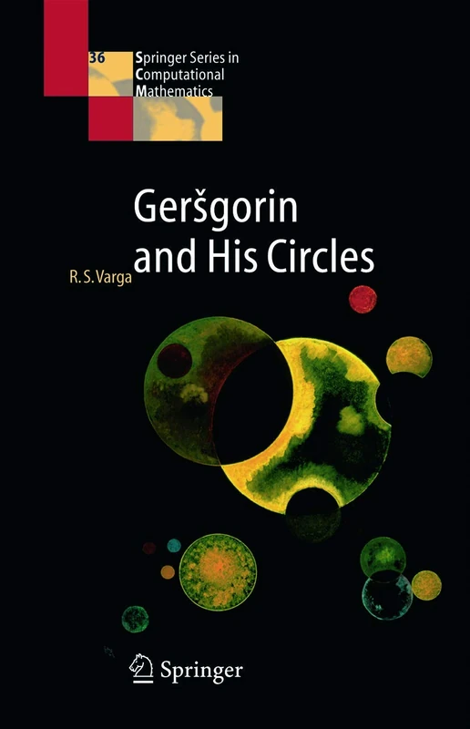 Geršgorin and His Circles: 36 (Springer Series in Computational Mathematics, 36) - Image 1