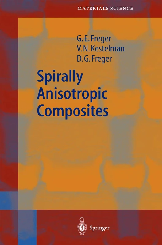 Springer Spirally Anisotropic Composites - Materials Science 76 - Image 1