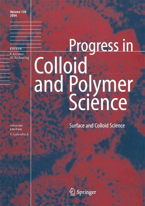 Surface and Colloid Science: 128 (Progress in Colloid and Polymer Science, 128)