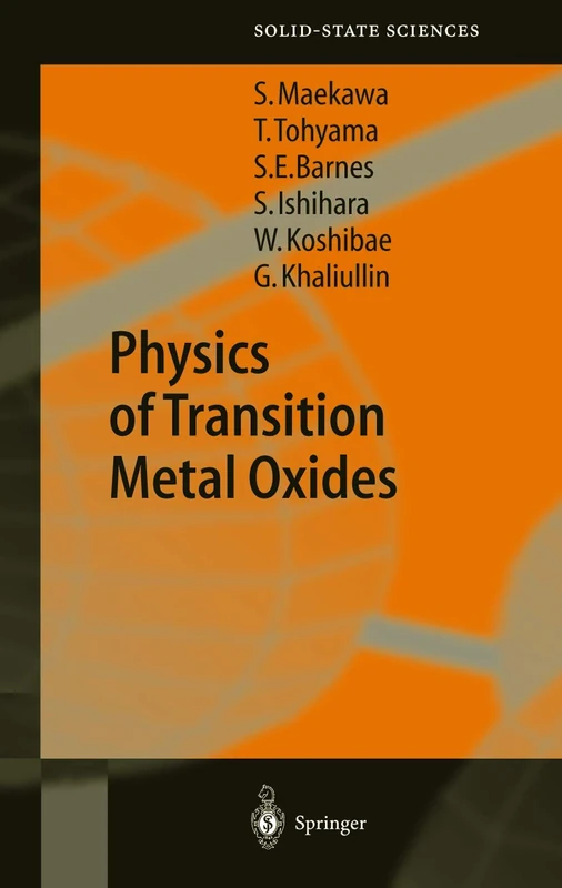 Physics of Transition Metal Oxides: 144 (Springer Series in Solid-State Sciences, 144)