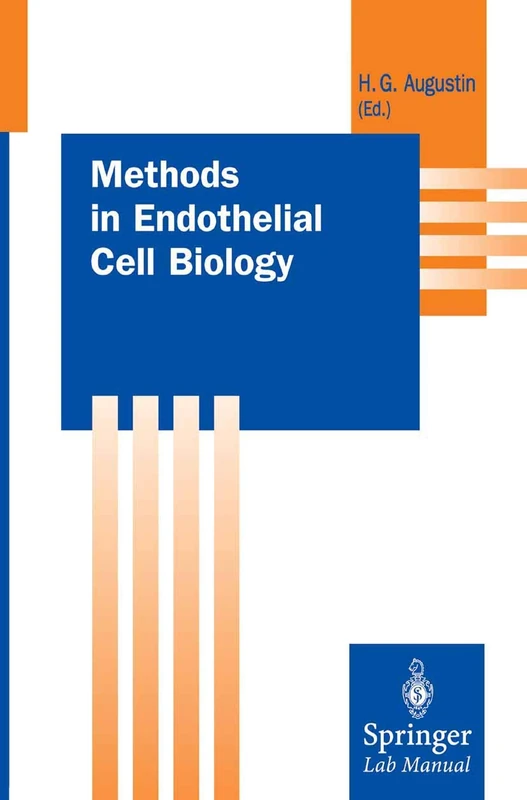 Springer Methods in Endothelial Cell Biology Lab Manual
