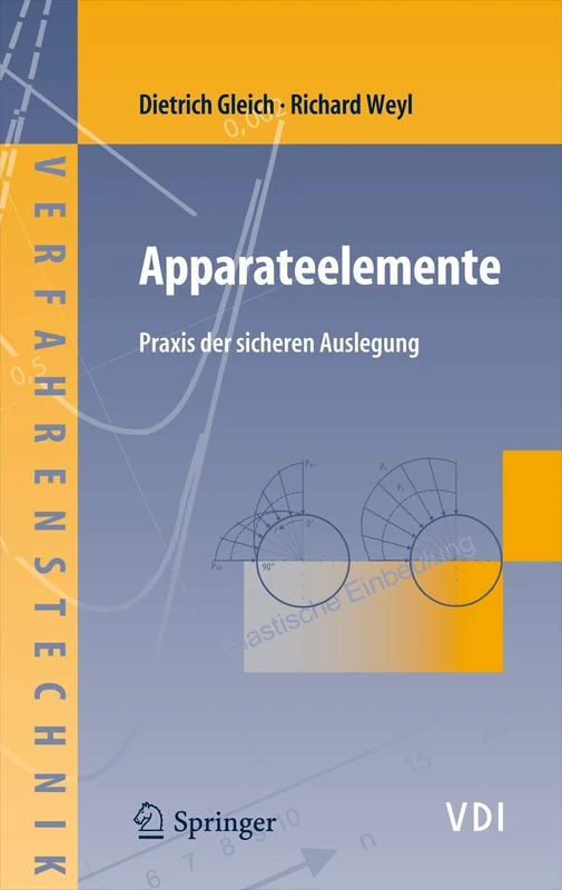 Apparateelemente: Praxis der sicheren Auslegung (VDI-Buch)