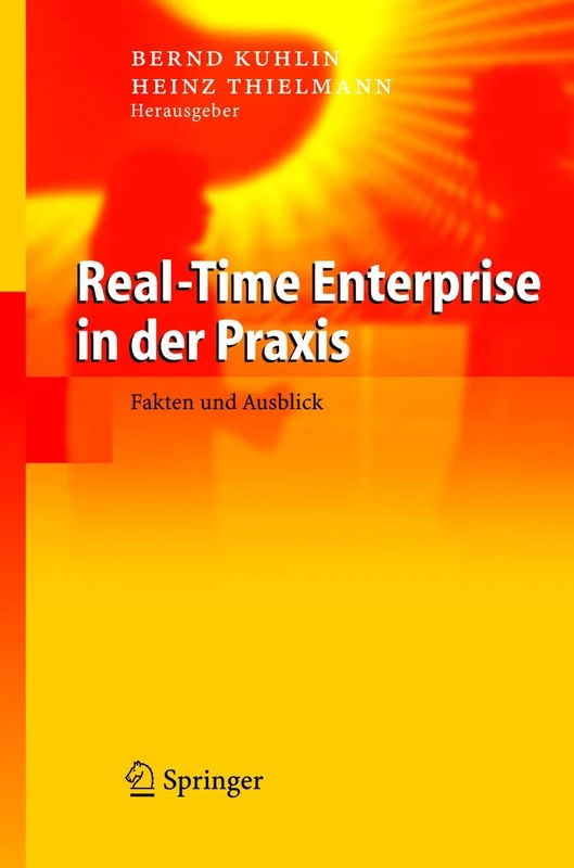 Real-Time Enterprise in der Praxis: Fakten und Ausblick