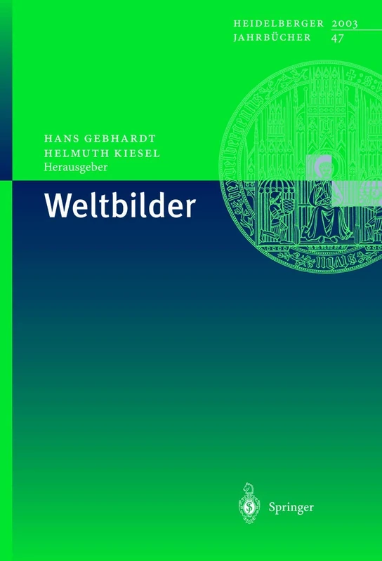 Weltbilder: 47 (Heidelberger Jahrbücher, 47)
