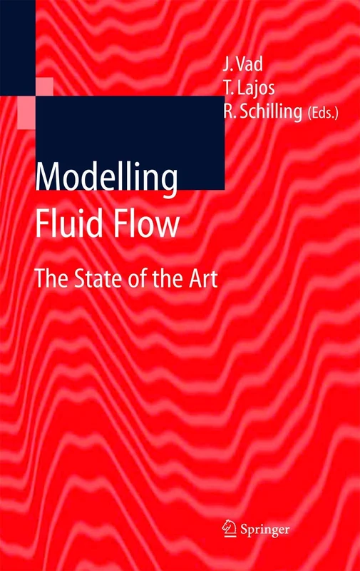 Modelling Fluid Flow: The State of the Art