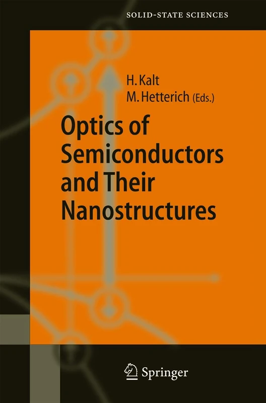 Optics of Semiconductors and Their Nanostructures: 146 (Springer Series in Solid-State Sciences, 146)